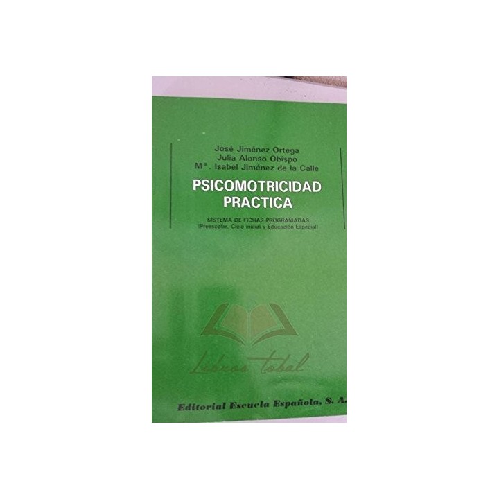 PSICOMOTRICIDAD PRACTICA. Sistema de fichas programadas